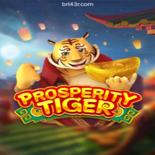 Discover the Exciting World of ProsperityTiger on 43R.COM